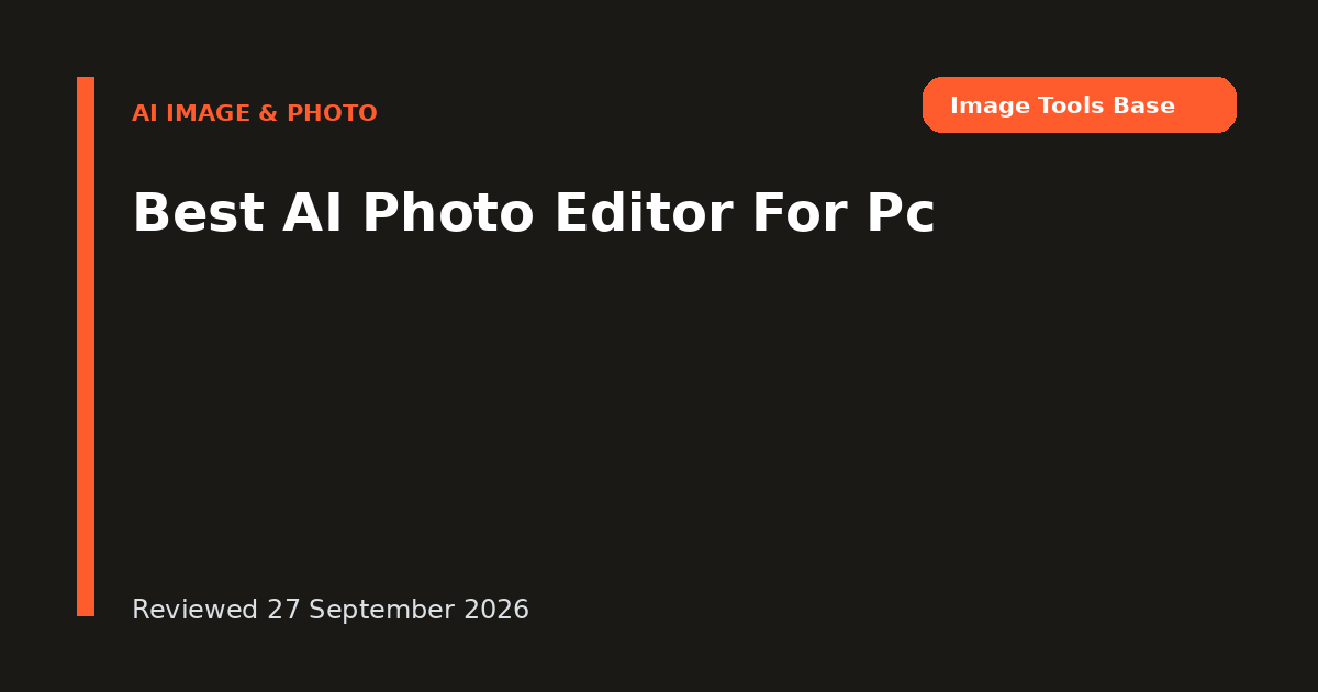 Best AI Photo Editor For Pc