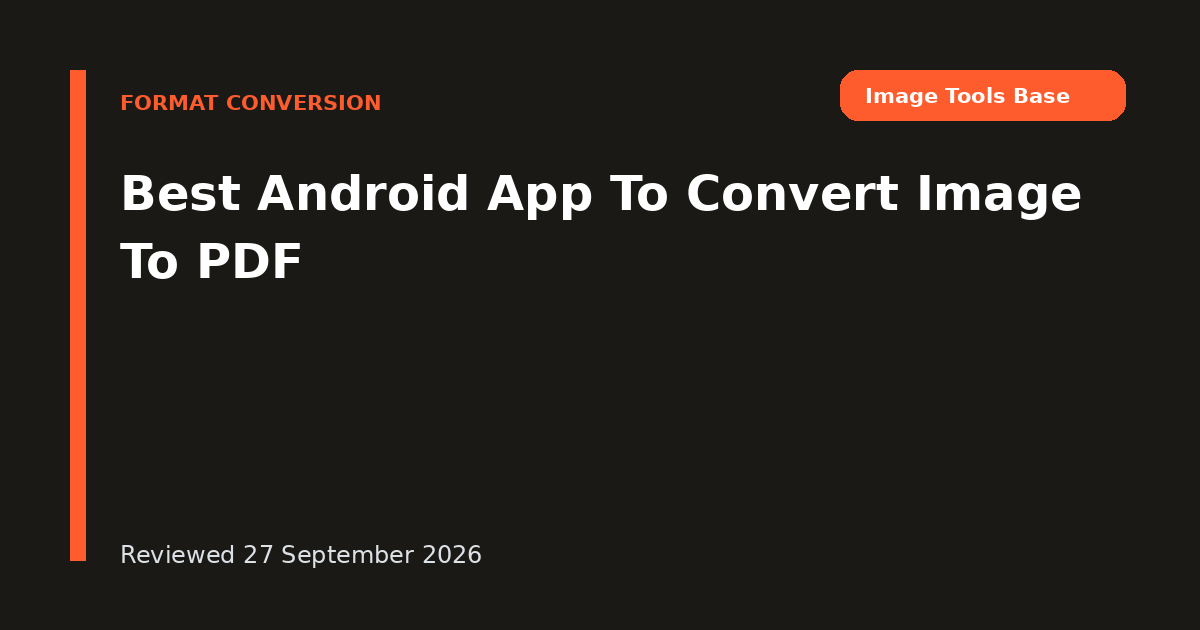 Best Android App To Convert Image To PDF