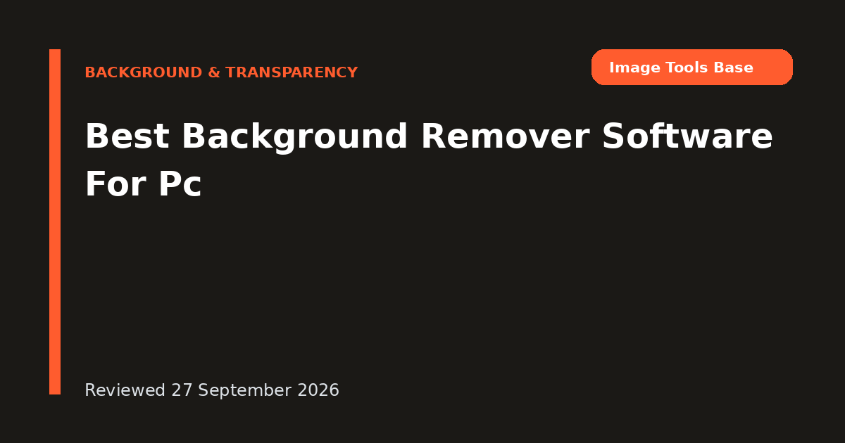 Best Background Remover Software For Pc