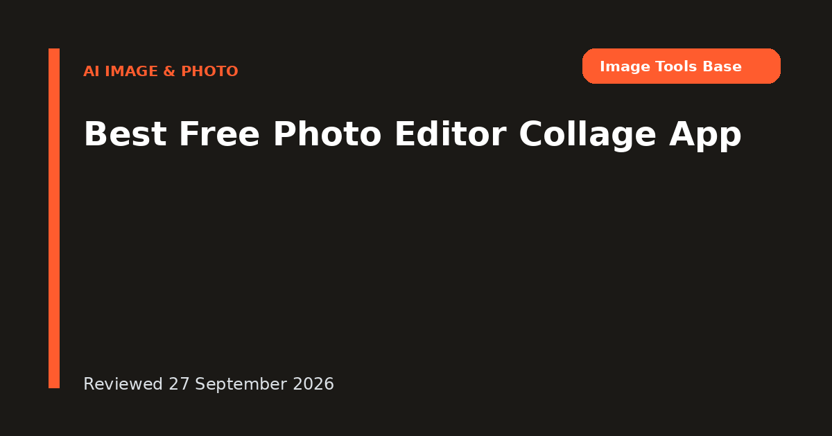 Best Free Photo Editor Collage App
