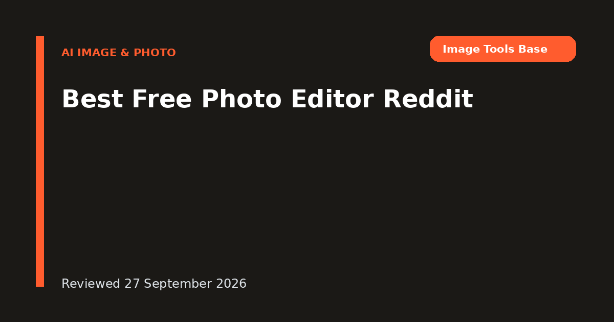 Best Free Photo Editor Reddit