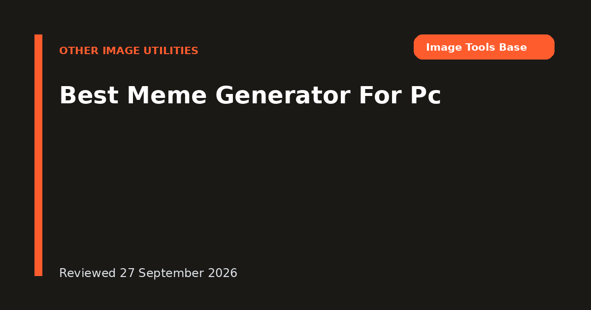 Best Meme Generator For Pc