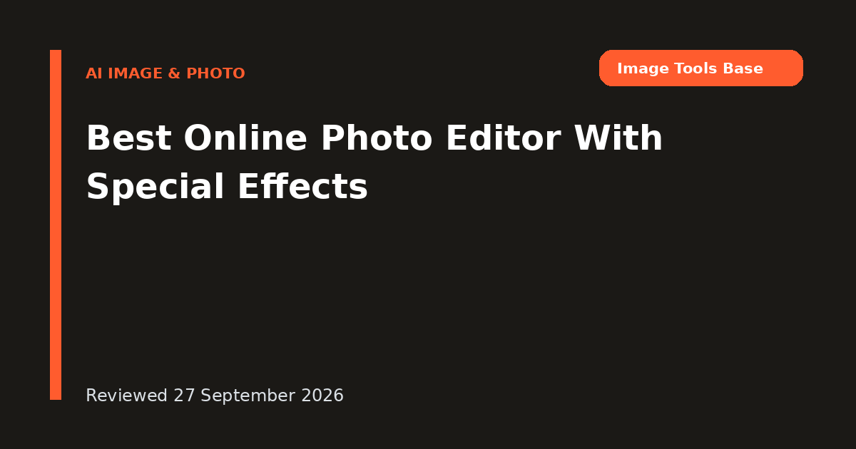 Best Online Photo Editor With Special Effects