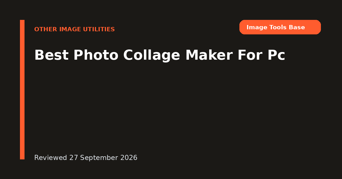 Best Photo Collage Maker For Pc