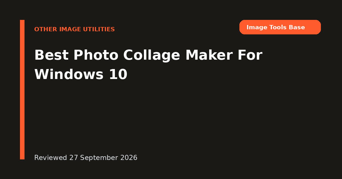 Best Photo Collage Maker For Windows 10