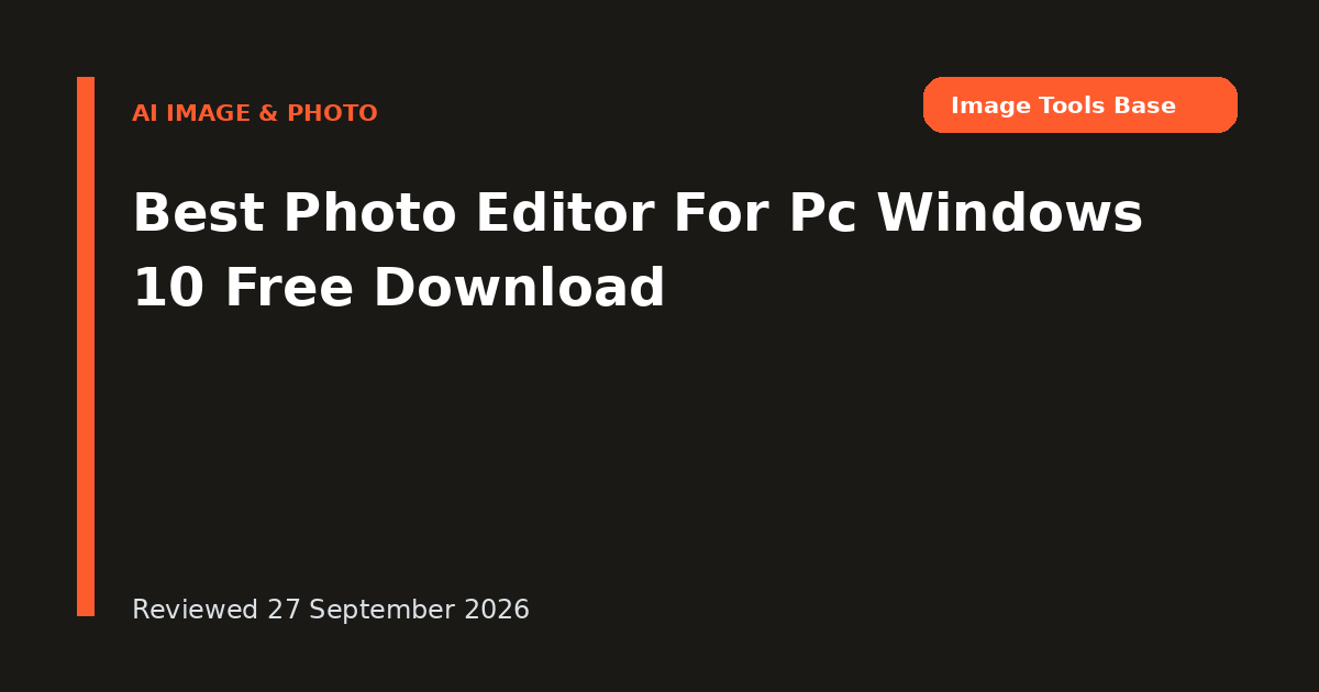Best Photo Editor For Pc Windows 10 Free Download