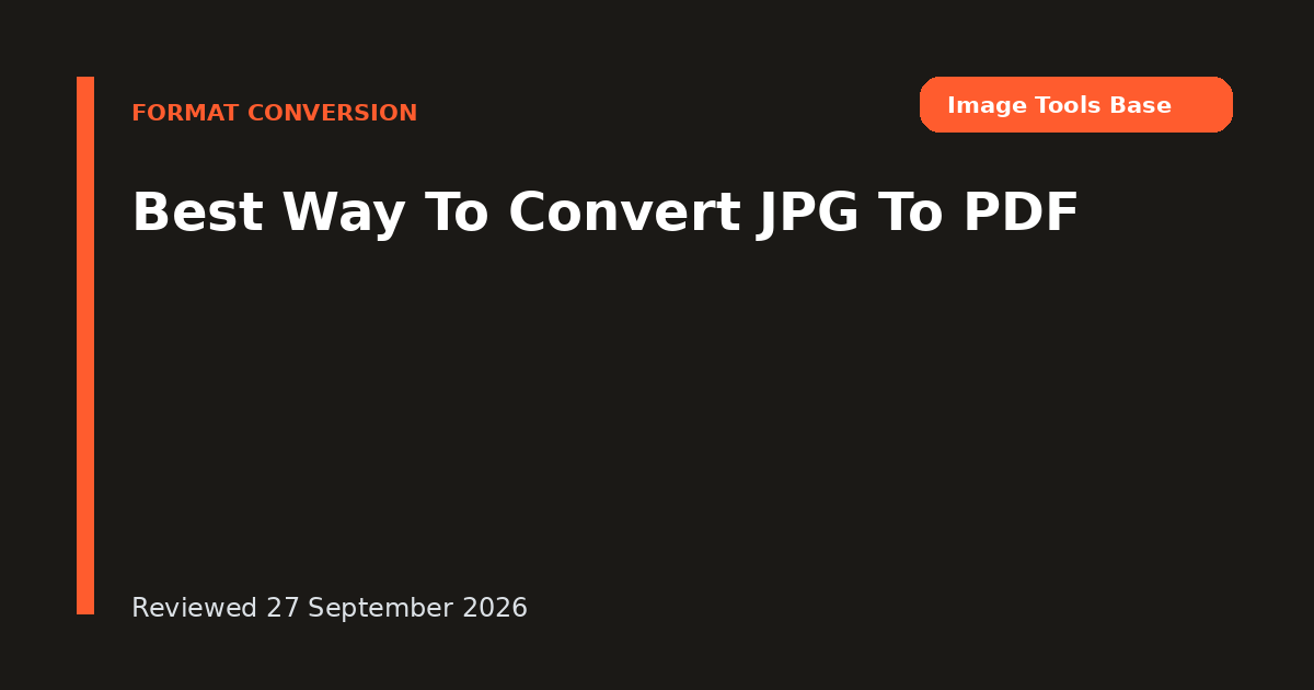Best Way To Convert JPG To PDF