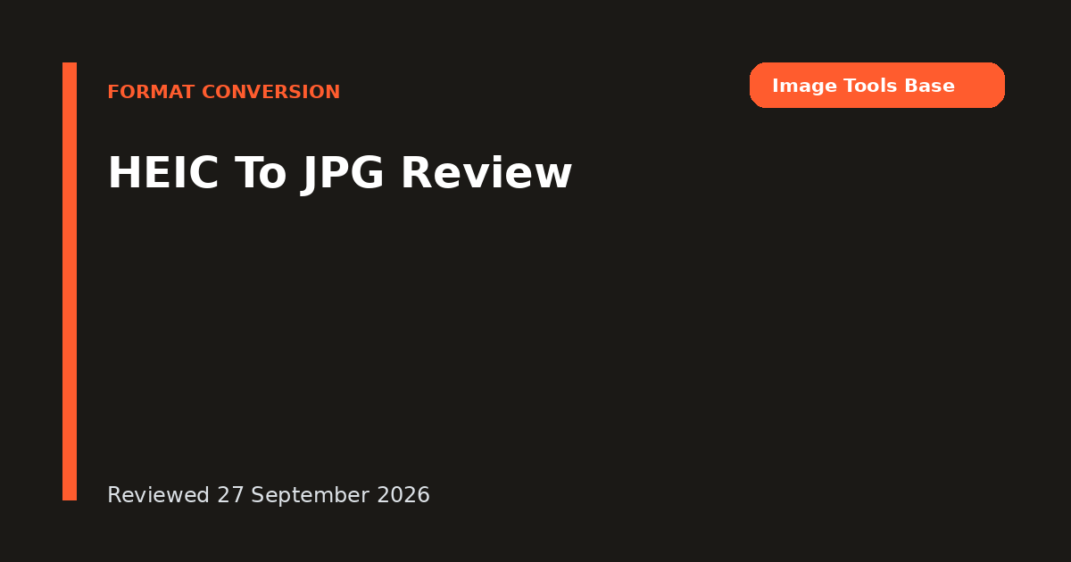 HEIC To JPG Review