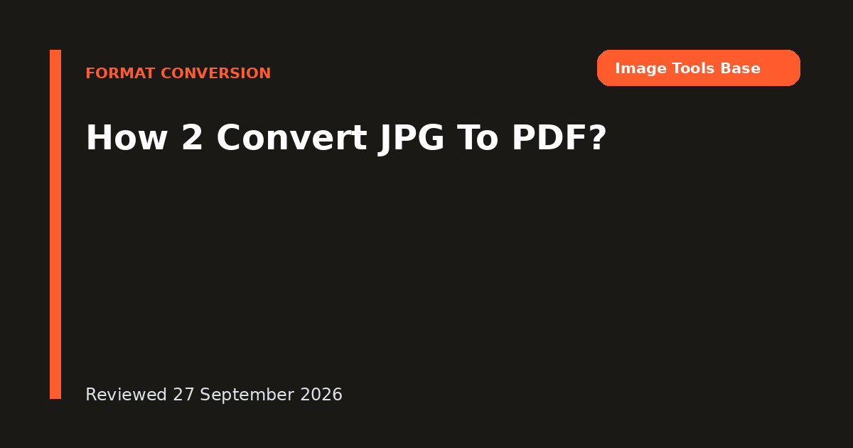 How 2 Convert JPG To PDF?