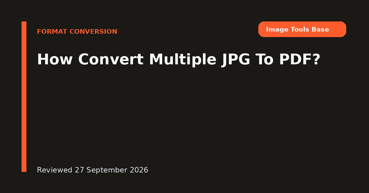 How Convert Multiple JPG To PDF?