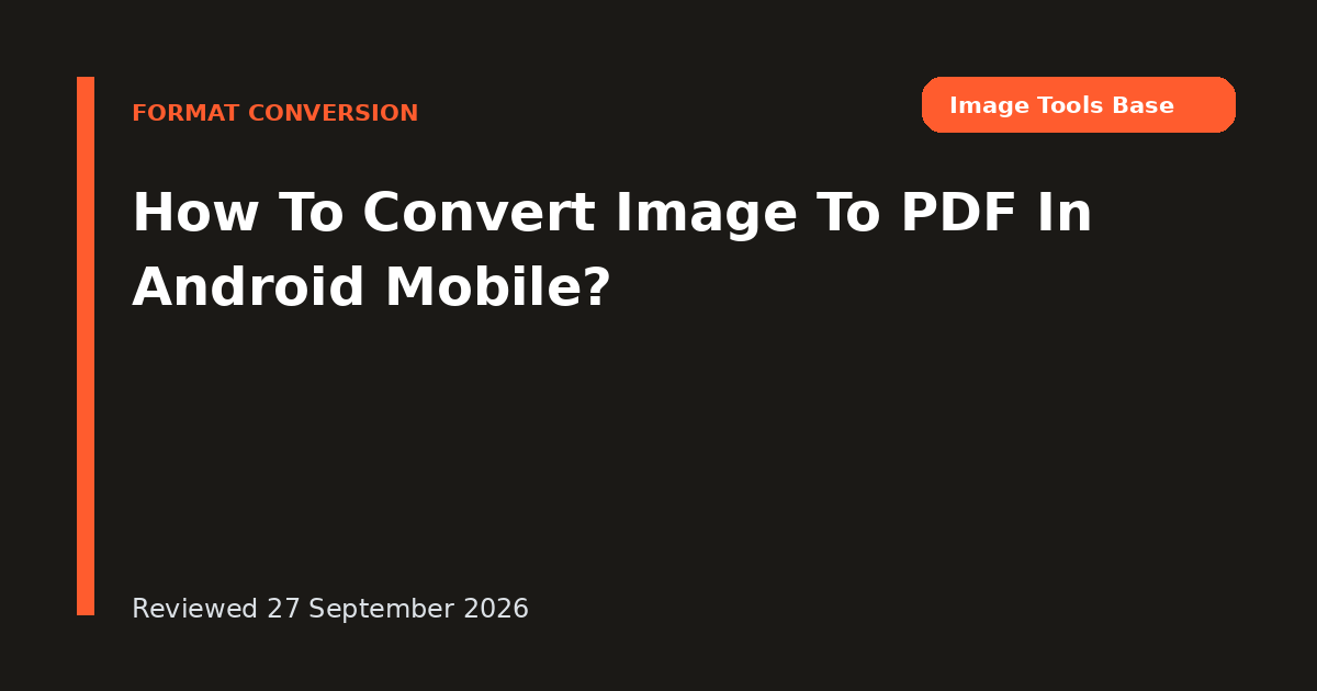 How To Convert Image To PDF In Android Mobile?