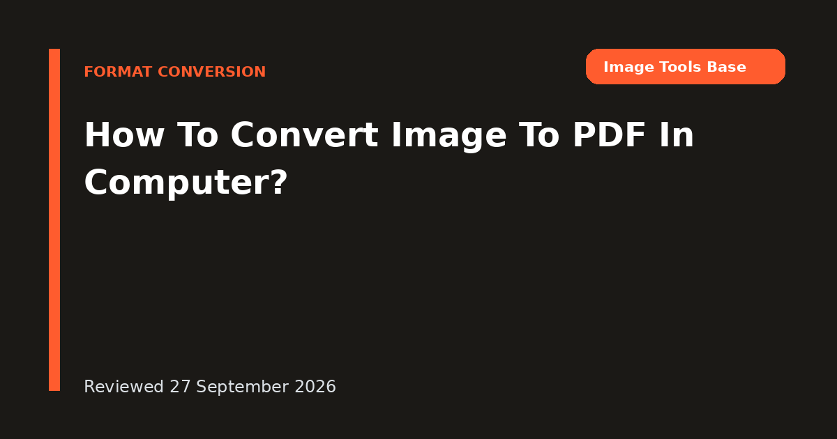 How To Convert Image To PDF In Computer?