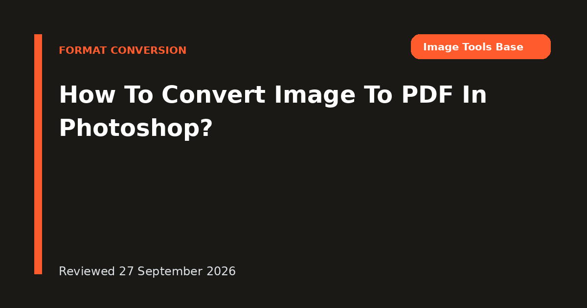 How To Convert Image To PDF In Photoshop?