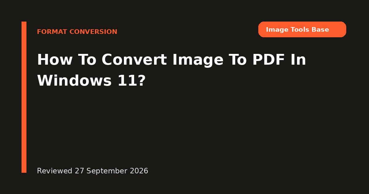 How To Convert Image To PDF In Windows 11?