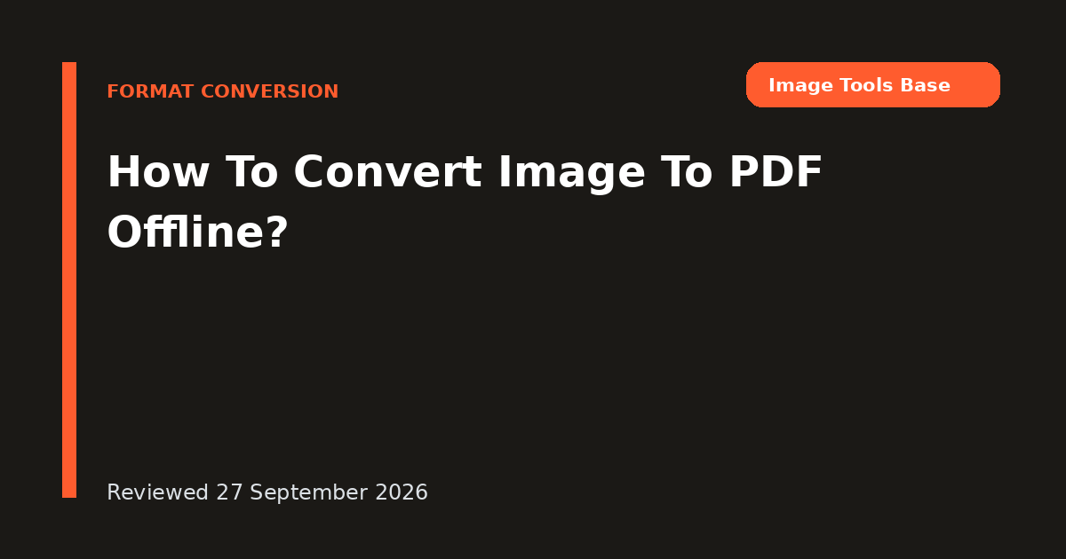 How To Convert Image To PDF Offline?