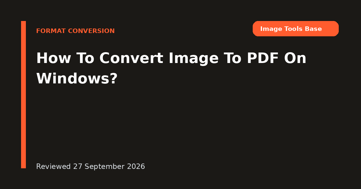 How To Convert Image To PDF On Windows?