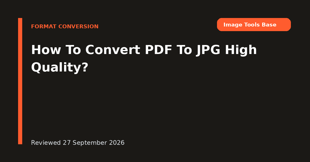 How To Convert PDF To JPG High Quality?