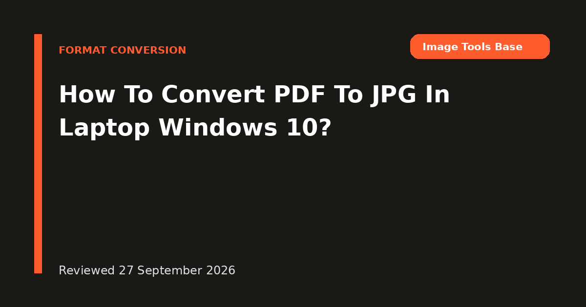 How To Convert PDF To JPG In Laptop Windows 10?
