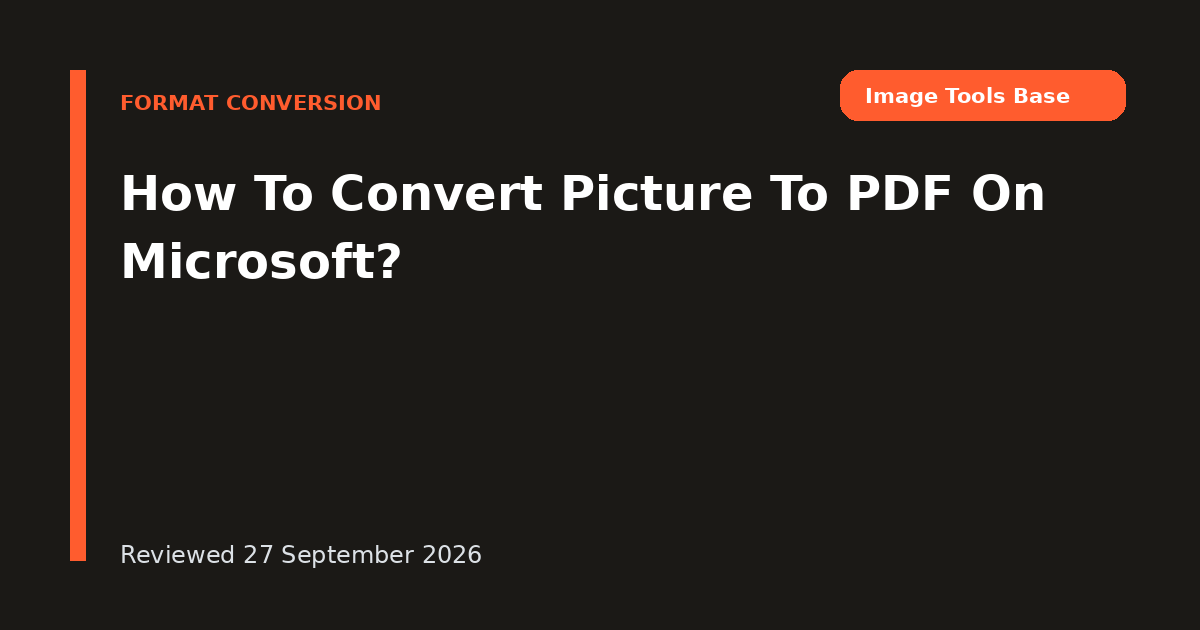 How To Convert Picture To PDF On Microsoft?