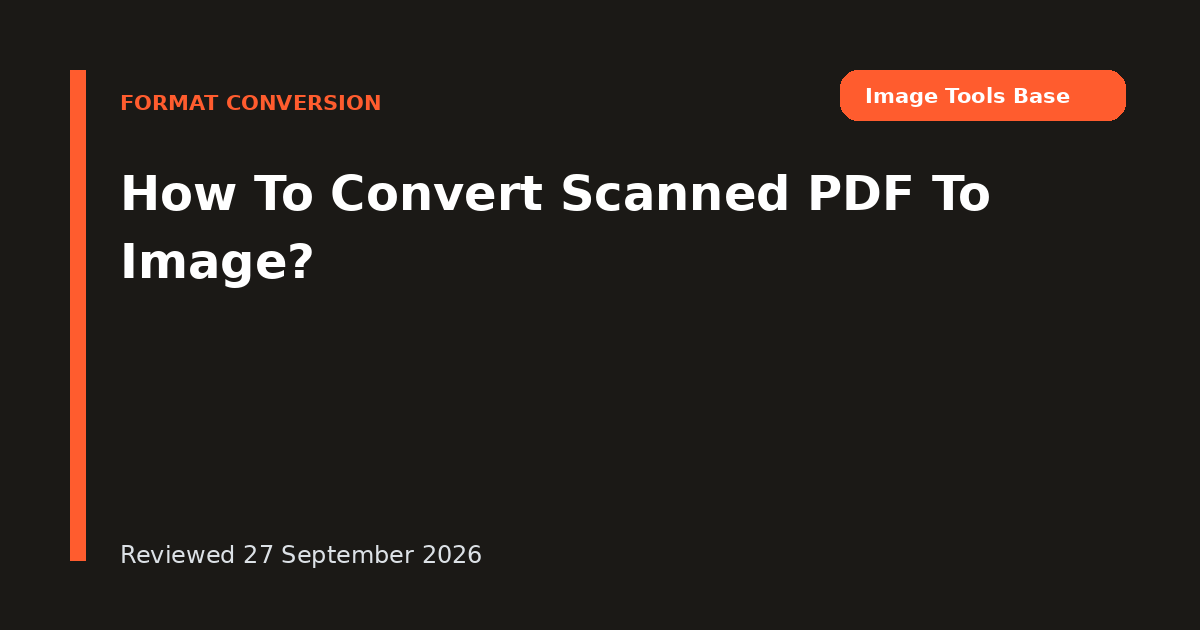 How To Convert Scanned PDF To Image?