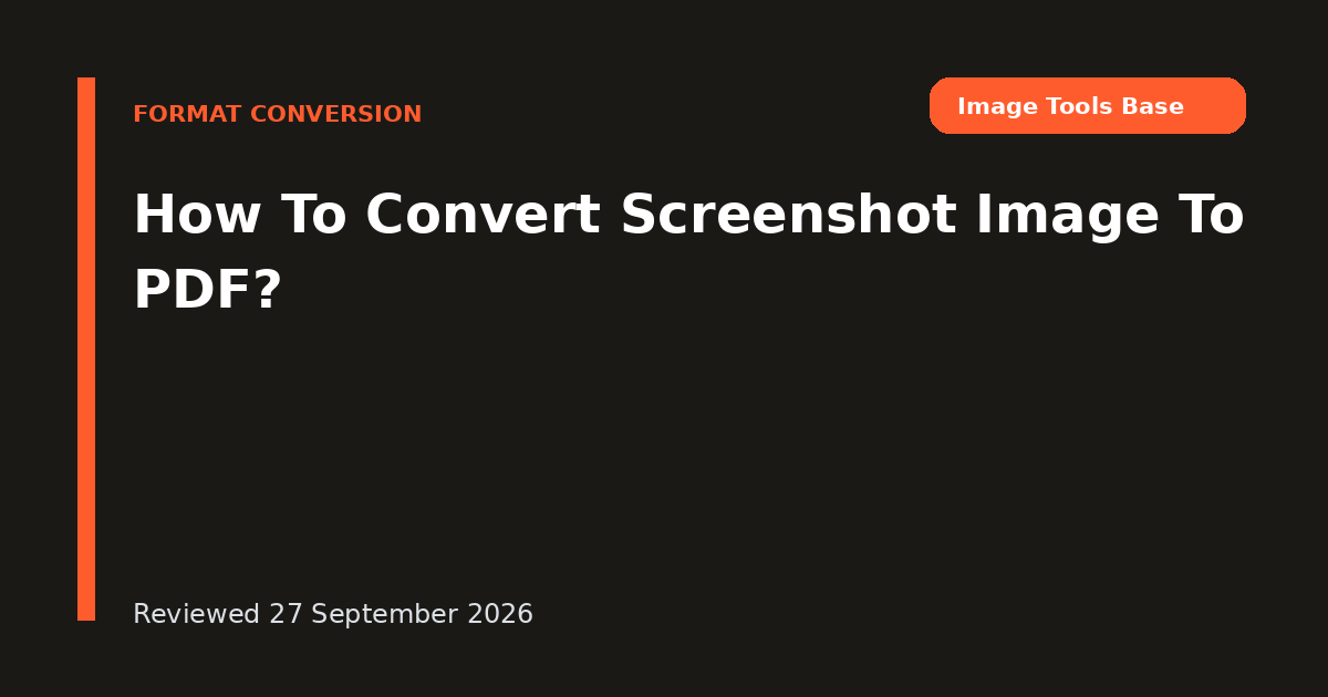 How To Convert Screenshot Image To PDF?