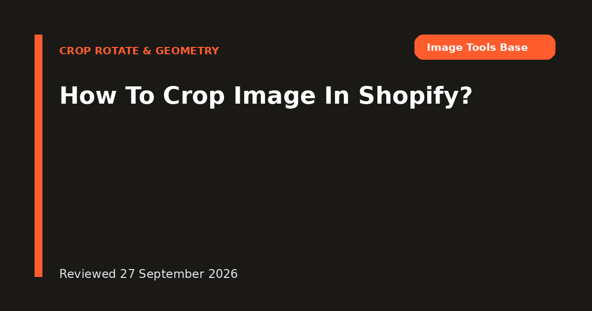 How To Crop Image In Shopify?