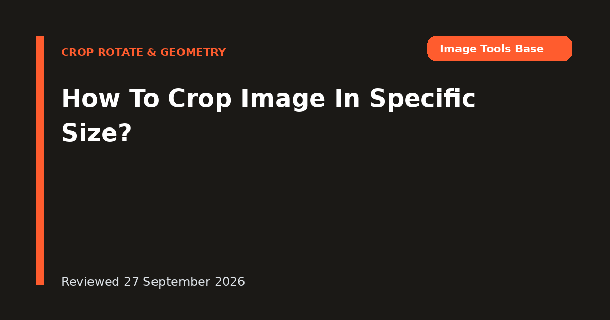 How To Crop Image In Specific Size?