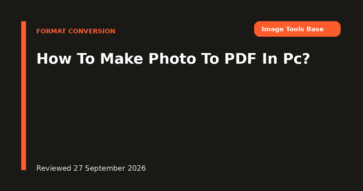 How To Make Photo To PDF In Pc?