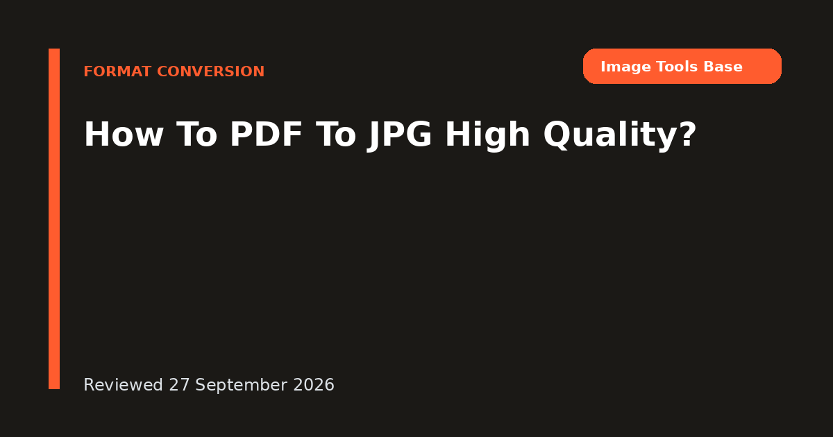 How To PDF To JPG High Quality?