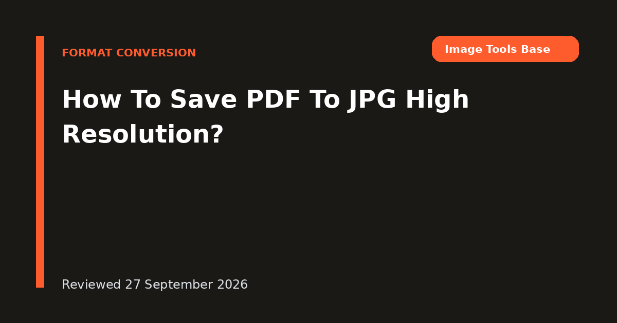 How To Save PDF To JPG High Resolution?