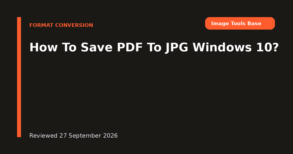 How To Save PDF To JPG Windows 10?