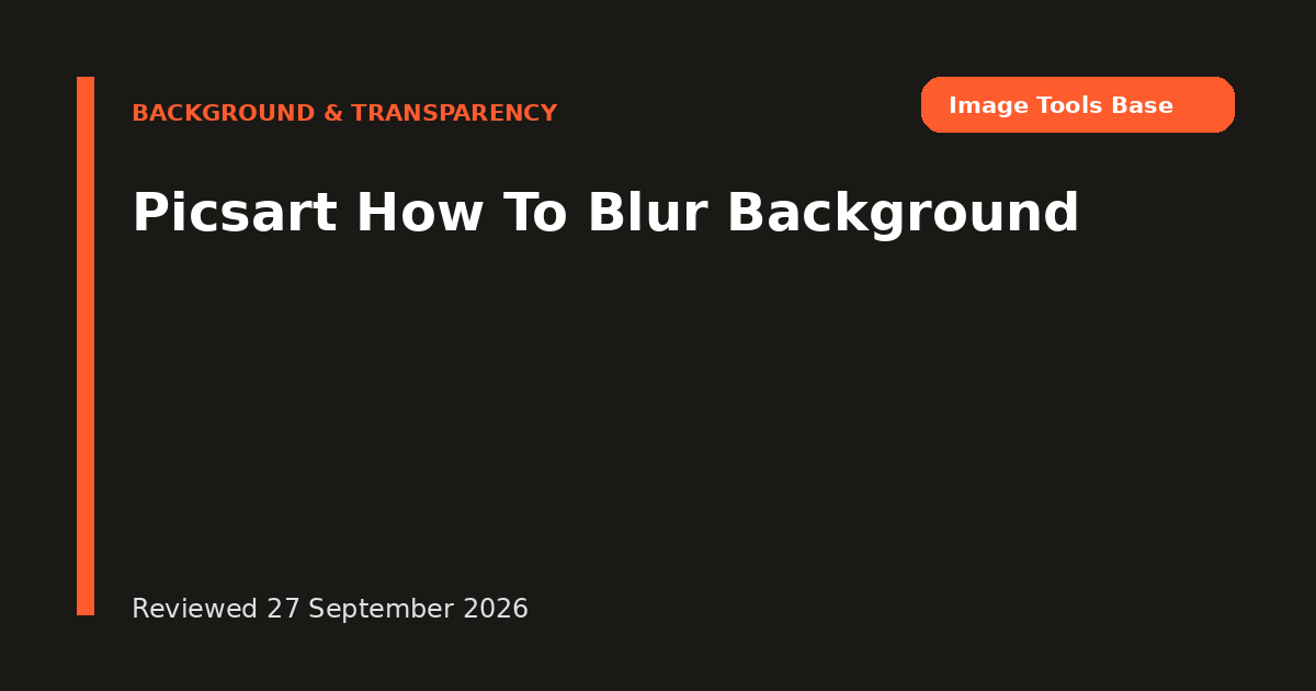 Picsart How To Blur Background