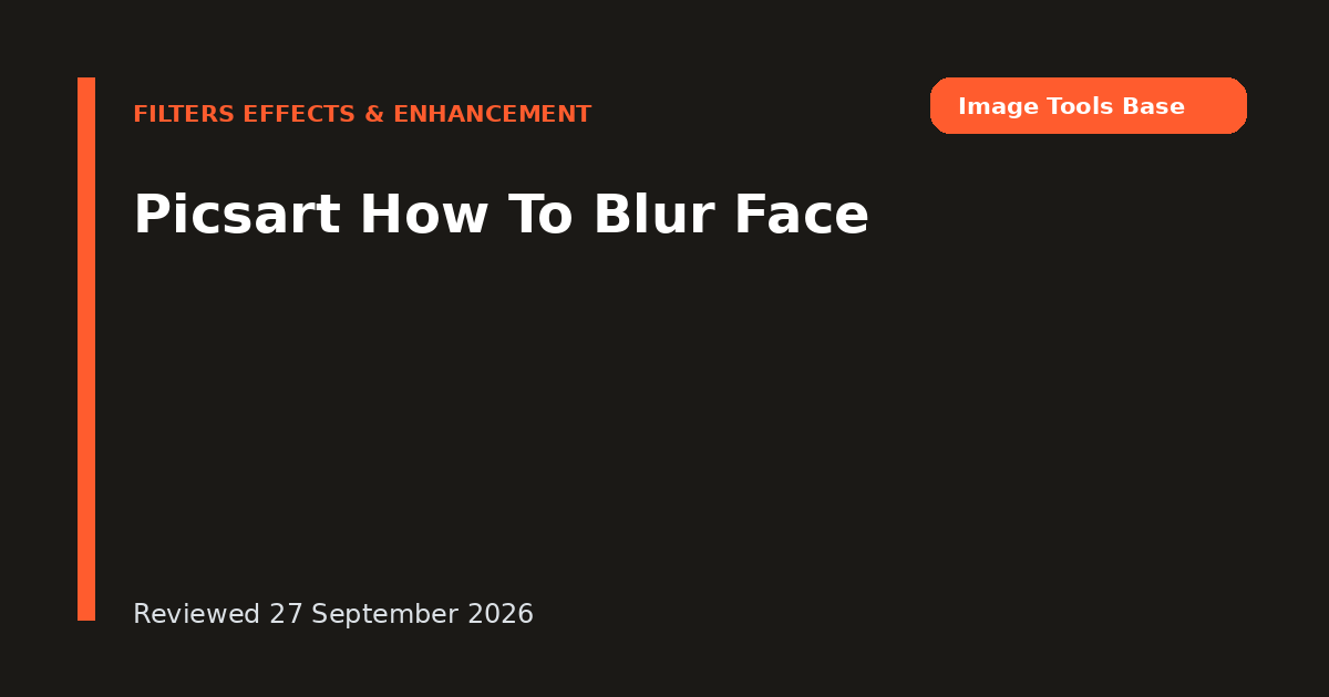 Picsart How To Blur Face