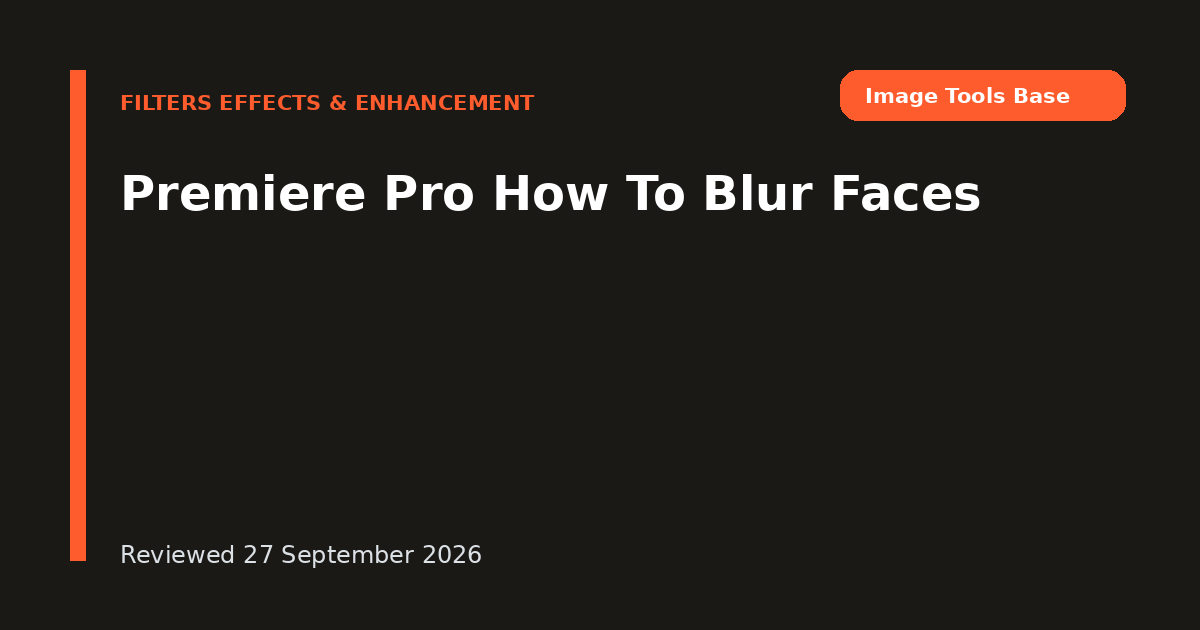 Premiere Pro How To Blur Faces