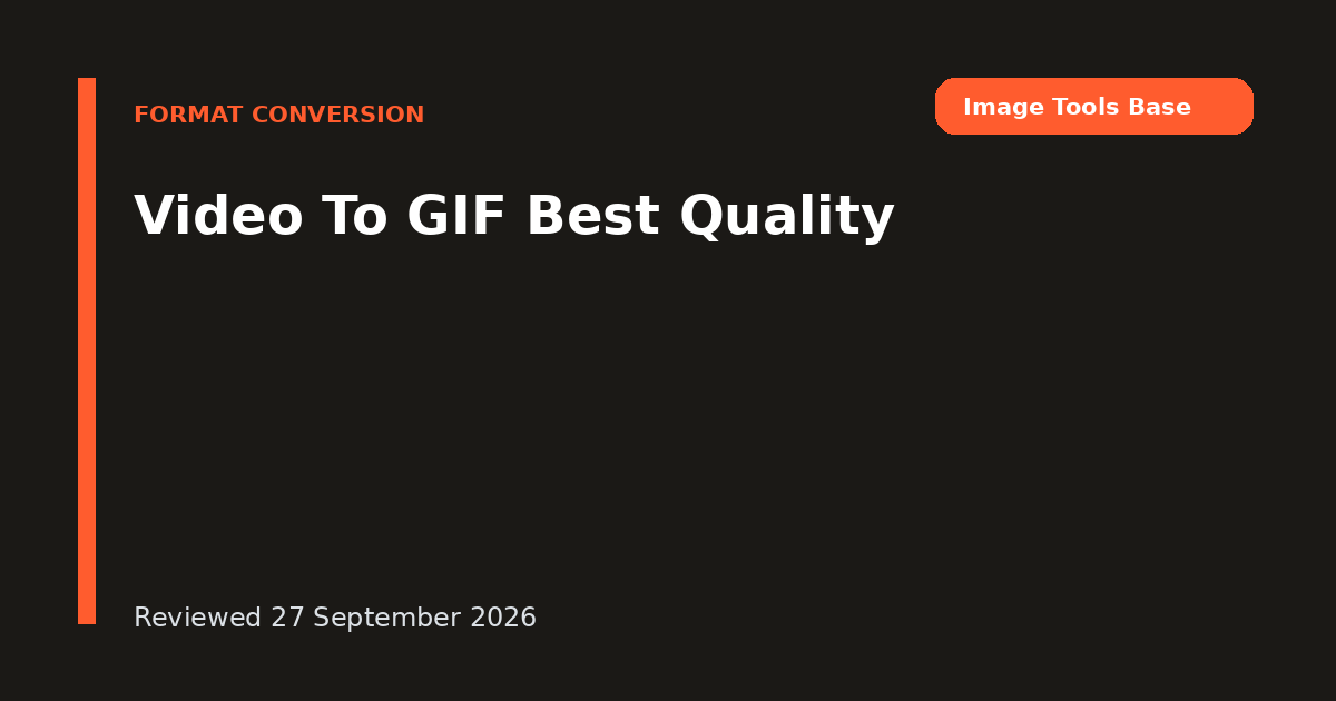 Video To GIF Best Quality